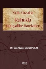 XVIII. Yüzyılda Ruha'da Mütegallibe Hareketleri