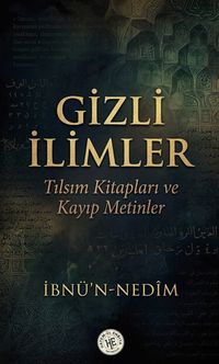 Gizli İlimler & Tılsım Kitapları ve Kayıp Metinler