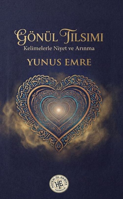 Gönül Tılsımı & Kelimelerle Niyet ve Arınma