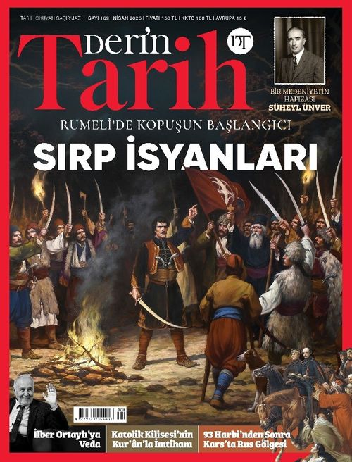 Derin Tarih Sayı: 169 Nisan 2026