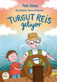 Turgut Reis Geliyor
