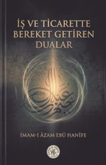 İş ve Ticarette Bereket Getiren Dualar