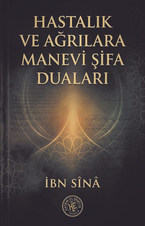 Hastalık ve Ağrılara Manevi Şifa Duaları