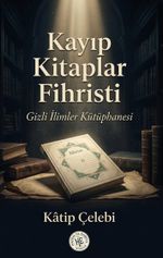Kayıp Kitaplar Fihristi & Gizli İlimler Kütüphanesi