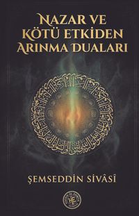 Nazar ve Kötü Etkiden Arınma Duaları