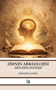 Zihnin Arkeolojisi