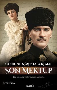 Corinne - Mustafa Kemal & Son Mektup