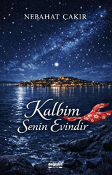 Kalbim Senin Evindir