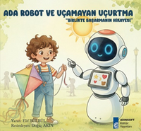 Robot ve Uçamayan Uçurtma