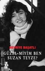 Güzel Miyim Ben Suzan Teyze?