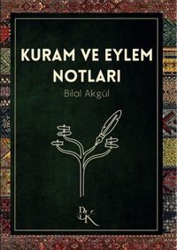Kuram ve Eylem Notları