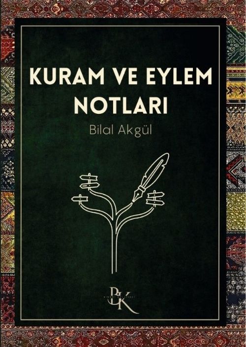 Kuram ve Eylem Notları