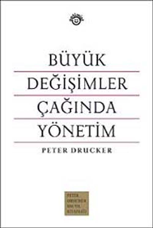 Büyük Değişimler Çağında Yönetim