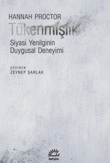 Tükenmişlik & Siyasi Yenilginin Duygusal Deneyimi