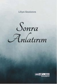 Sonra Anlatırım