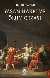 Yaşama Hakkı ve Ölüm Cezası