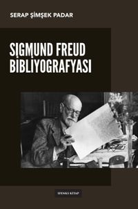Sigmund Freud Bibliyografyası & Türkçe-Almanca-İngilizce Karşılaştırmalı