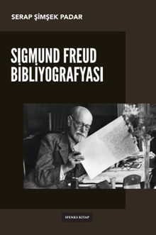 Sigmund Freud Bibliyografyası & Türkçe-Almanca-İngilizce Karşılaştırmalı