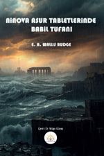 Ninova Asur Tabletlerinde Babil Tufanı