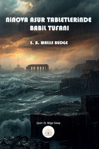 Ninova Asur Tabletlerinde Babil Tufanı