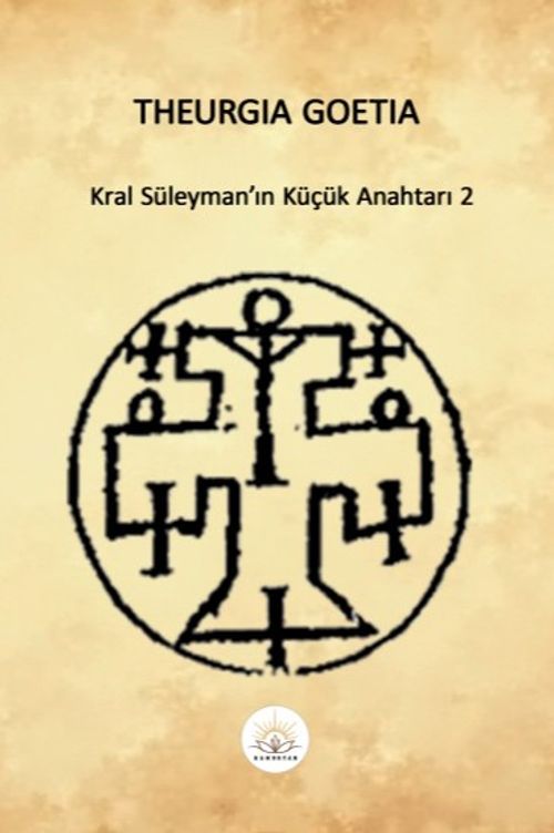 Theurgia Goetia & Kral Süleyman'ın Küçük Anahtarı 2