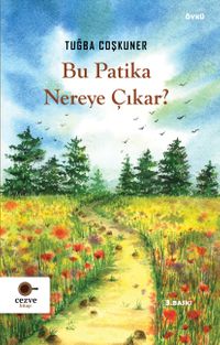 Bu Patika Nereye Çıkar ?