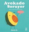 Avokado Soruyor