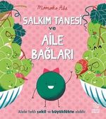 Salkım Tanesi ve Aile Bağları