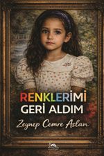 Renklerimi Geri Aldım