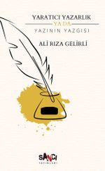 Yaratıcı Yazarlık Ya Da Yazının Yazgısı