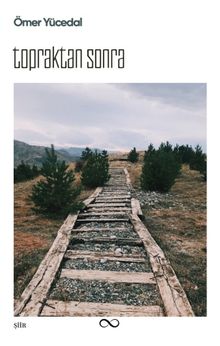 Topraktan Sonra