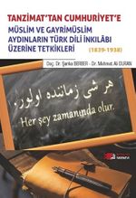 Tanzimat'tan Cumhuriyet'e Müslim ve Gayrimüslim Aydınların Türk Dili İnkılabı Üzerine Tetkikleri