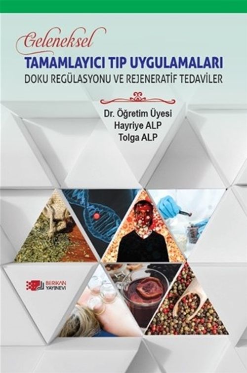 Geleneksel Tamamlayıcı Tıp Uygulamaları / Doku Regülasyonu ve