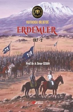 Kutadgu Bilig'de Erdemler Cilt 2