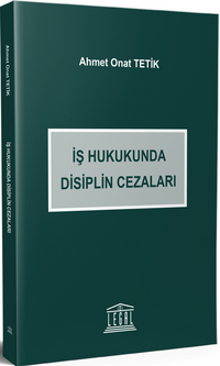 İş Hukukunda Disiplin Cezaları