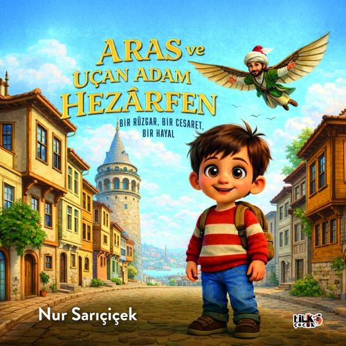 Aras ve Uçan Adam Hezarfen