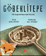Göbeklitepe & Tilki Gogo ile Geçmişe Yolculuk