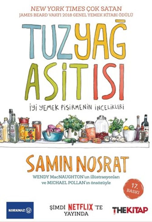 Tuz, Yağ, Asit, Isı & İyi Yemek Pişirmenin İncelikleri