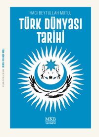 Türk Dünyası Tarihi