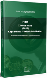 FIDIC Zümrüt Kitap (2019) Kapsamında Yüklenicinin Hakları