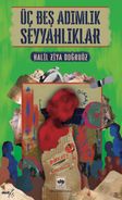 Üç Beş Adımlık Seyyahlıklar