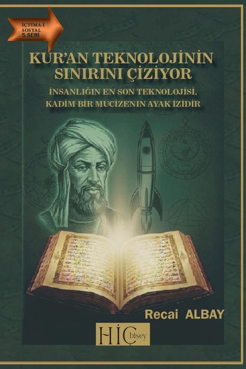 Kur'an Teknolojinin Sınırını Çiziyor