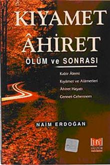 Kıyamet Ahiret / Ölüm ve Sonrası