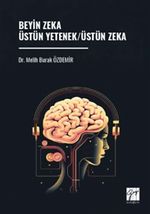 Beyin Zeka Üstün Yetenek / Üstün Zeka