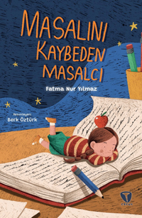 Masalını Kaybeden Masalcı