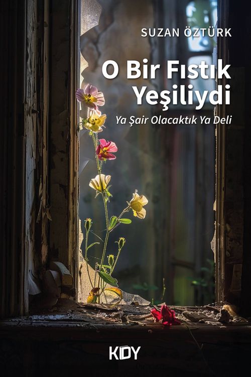 O Bir Fıstık Yeşiliydi
