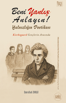 Beni Yanlış Anlayın! Yalnızlığın Poetikası