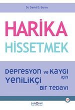 Harika Hissetmek & Depresyon ve Kaygı İçin Yenilikçi Bir Tedavi