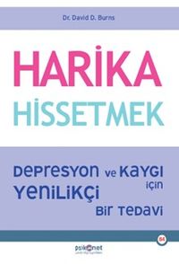 Harika Hissetmek & Depresyon ve Kaygı İçin Yenilikçi Bir Tedavi