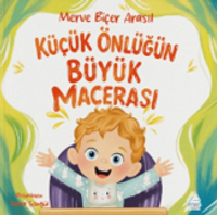 Küçük Önlüğün Büyük Macerası